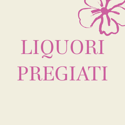 Liquori Pregiati