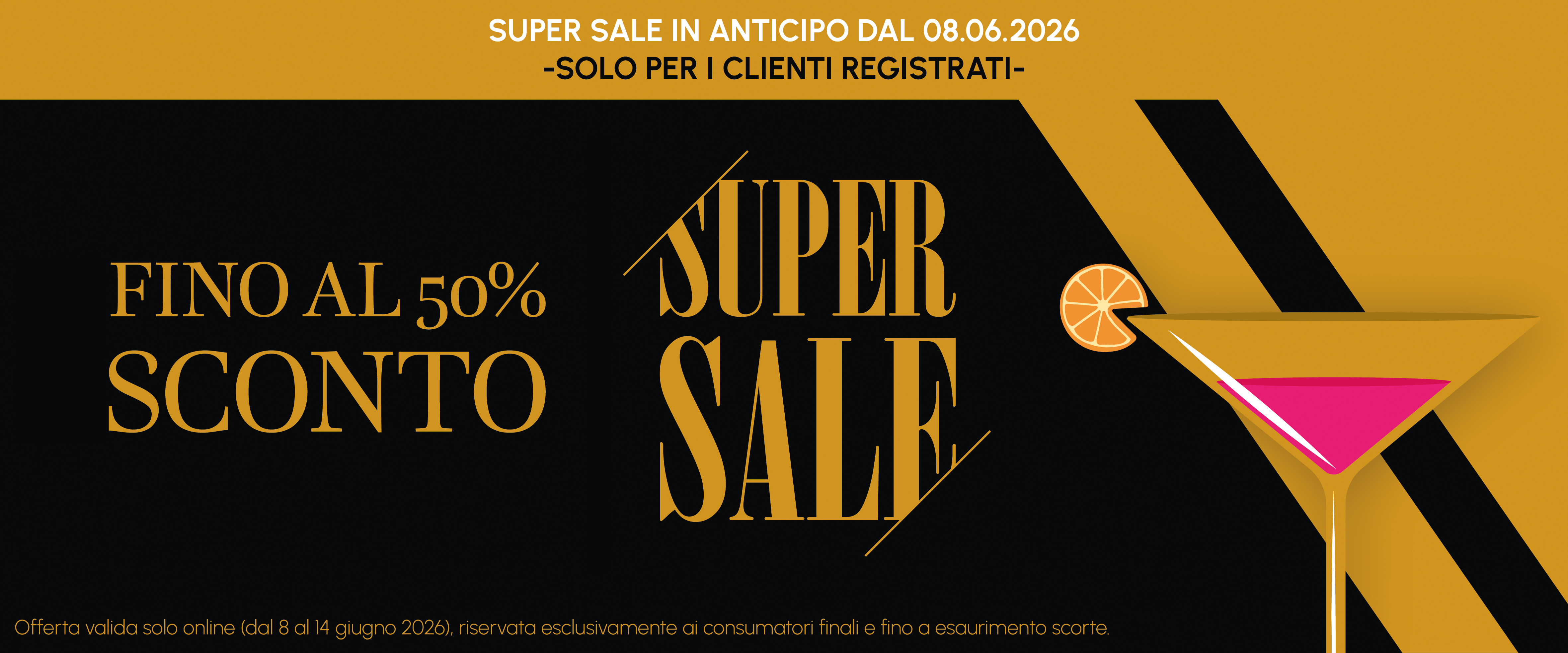 Fino al 50% di sconto durante i Super Saldi su articoli selezionati dall'8 al 14 giugno 2026